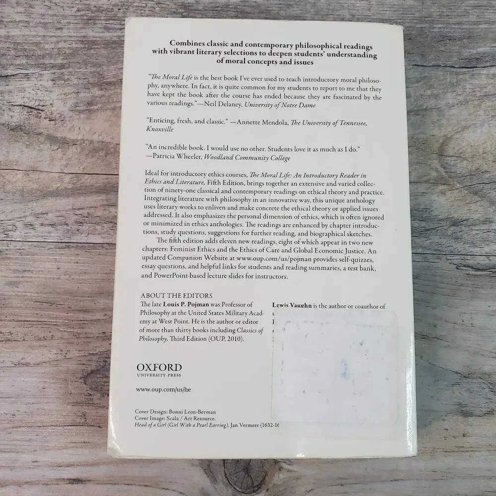 The Moral Life: An Introductory Reader in Ethics and Literature by Pojman Paperb